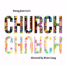 The Wilbury Theatre Group Brings CHURCH to Rhode Island