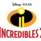 Disney / Pixar's INCREDIBLES 2 Launches Super Promotions Campaign Welcoming 14…