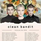 Clean Bandit Announces North American I MISS YOU 2018 Tour