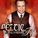 CELTIC FIRE To Visit Hershey Theatre