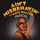 AINT MISBEHAVIN' Playing At Westchester Broadway Theatre 1/31 - 2/24
