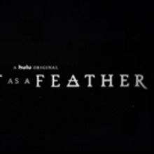VIDEO: LIGHT AS A FEATHER Season 2 to Premiere July 26 on Hulu