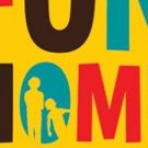 Penobscot Theatre Company Presents Maine Premiere Of Tony Award Winning Musical, FUN…