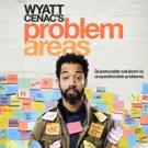 This Friday's Debut of HBO's WYATT CENAC'S PROBLEM AREAS to Be Available Free to…