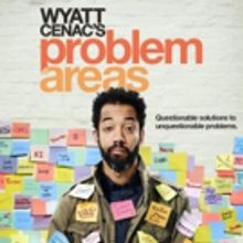 This Friday's Debut of HBO's WYATT CENAC'S PROBLEM AREAS to Be Available Free to Non-Subscribers