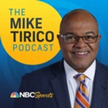 NBC Sports Radio Launches THE MIKE TIRICO PODCAST