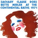 Zachary Clause Does Bette Midler at The Continental Baths, 1971 December 16th, 2017…