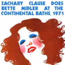 Zachary Clause Does Bette Midler at The Continental Baths, 1971 December 16th, 2017 at the RRAZZ ROOM New Hope, PA