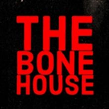 Random Acts' Immersive Horror Play THE BONE HOUSE Begins Tonight