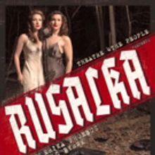 Erika Phoebus' RUSALKA Premieres At The 10th Annual Planet Connections Theatre Festiv