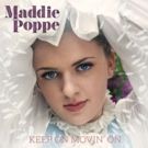 Maddie Poppe Announces New Single KEEP MOVIN' ON