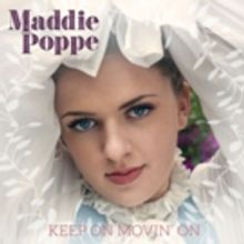 Maddie Poppe Announces New Single KEEP MOVIN' ON