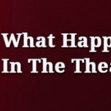 The Naples Players Presents 'What Happens In The Theatre: An Evening Of One Acts'