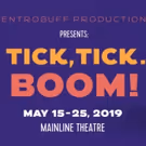 BWW Previews: tick, tick...BOOM! at the MainLine Theatre 5/15-25, 2019
