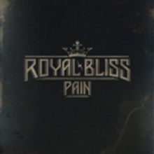 Royal Bliss Release New Single PAIN, Announce All Animal Tour with Through Fire