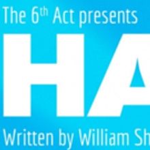 THE 6th ACT Presents Five Actors Playing HAMLET