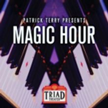 The Creators Of WONDERSHOW Announce MAGIC HOUR At The Triad Theater