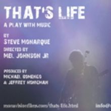 Casting Announced For Industry Reading Of THAT'S LIFE By Steve Monarque, Directed By…