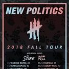 New Politics Fall U.S. Tour Kicks Off 11/5, Check Out Two New Clips from Recent…