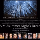 Shakespeare Project Of Chicago Presents Free Performances Of A MIDSUMMER NIGHT'S…