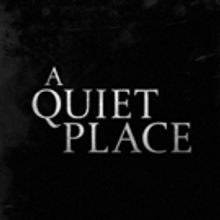 A QUIET PLACE Sequel Announced At CinemaCon