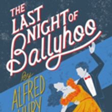 THE LAST NIGHT OF BALLYHOO Coming to Theater J for the Holidays
