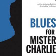 Pay What You Want Performance of BLUES FOR MISTER CHARLIE at Loft Ensemble