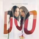 The Watson Twins' DUO Out Today