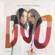 The Watson Twins' DUO Out Today