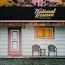 The National Reserve Release New Album MOTEL LA GRANGE Today