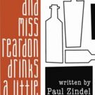 AND MISS REARDON DRINKS A LITTLE at Wichita Community Theatre