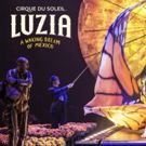 Cirque Du Soleil Adds Two Weeks To The Boston Engagement Of LUZIA