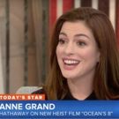 VIDEO: Anne Hathaway Chats OCEANS 8, Her Powerful Female Co-Stars, & More on TODAY