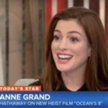 VIDEO: Anne Hathaway Chats OCEANS 8, Her Powerful Female Co-Stars, & More on TODAY