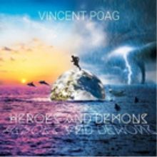 Singer-Songwriter VINCENT POAG To Release Third Album HEROES AND DEMONS June 29