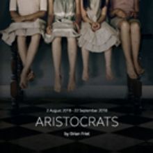Full Casting Announced For Brian Friel's ARISTOCRATS At The Donmar Warehouse