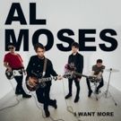 Al Moses To Release Rollicking New Single I WANT MORE Today
