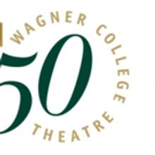 Wagner College Theatre Celebrates 50th Anniversary Throughout 2018