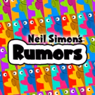 Group Rep Brings Neil Simon's RUMORS To Lonny Chapman Theatre