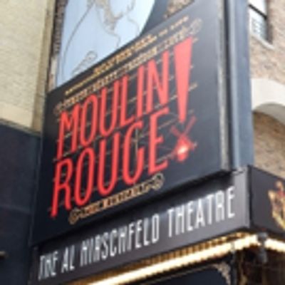 Up on the Marquee: MOULIN ROUGE!