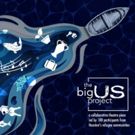 The Big 'Us' Project Announces Performances In Gulfton