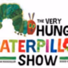 The Magik Theatre Presents THE VERY HUNGRY CATERPILLAR SHOW