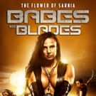Action-Fantasy BABES WITH BLADES Slices Its Way to North American Audiences