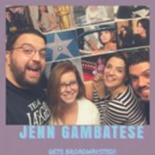 The 'Broadwaysted' Podcast Welcomes Broadway Favorite Jenn Gambatese