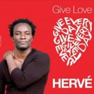 Herve's New Single 'Give Love' Spreads Timeless Message