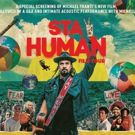 Michael Franti STAY HUMAN Film Tour Comes To Eccles Theater