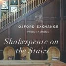 BWW Previews: ONE-NIGHT ONLY THEATRE EVENT SHAKESPEARE ON THE STAIRS at Oxford…