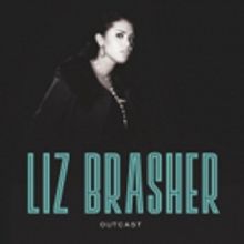 Liz Brasher Announces West Coast Tour with The Zombies + Debut EP OUTCAST Out Now