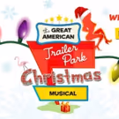 TheatreWorks Florida Presents THE GREAT AMERICAN TRAILER PARK CHRISTMAS MUSICAL