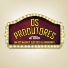 BWW Review: Celebrating 10 years of its opening in Brazil OS PRODUTORES (The…